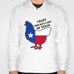 Crazy Chicken Lady of Texas Hoodie