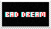 bad dream stamp [THIS ISNT DHMIS FUCK OFF] by witchb0y