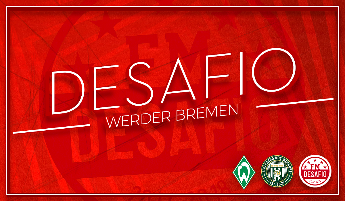 Desafio #2 de Junho/2018 - Werder Bremen - ALE Desafio_fm_by_todescof-dcen3l5
