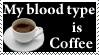 My Blood type is COFFEE stamp by ElectrikPinkPirate