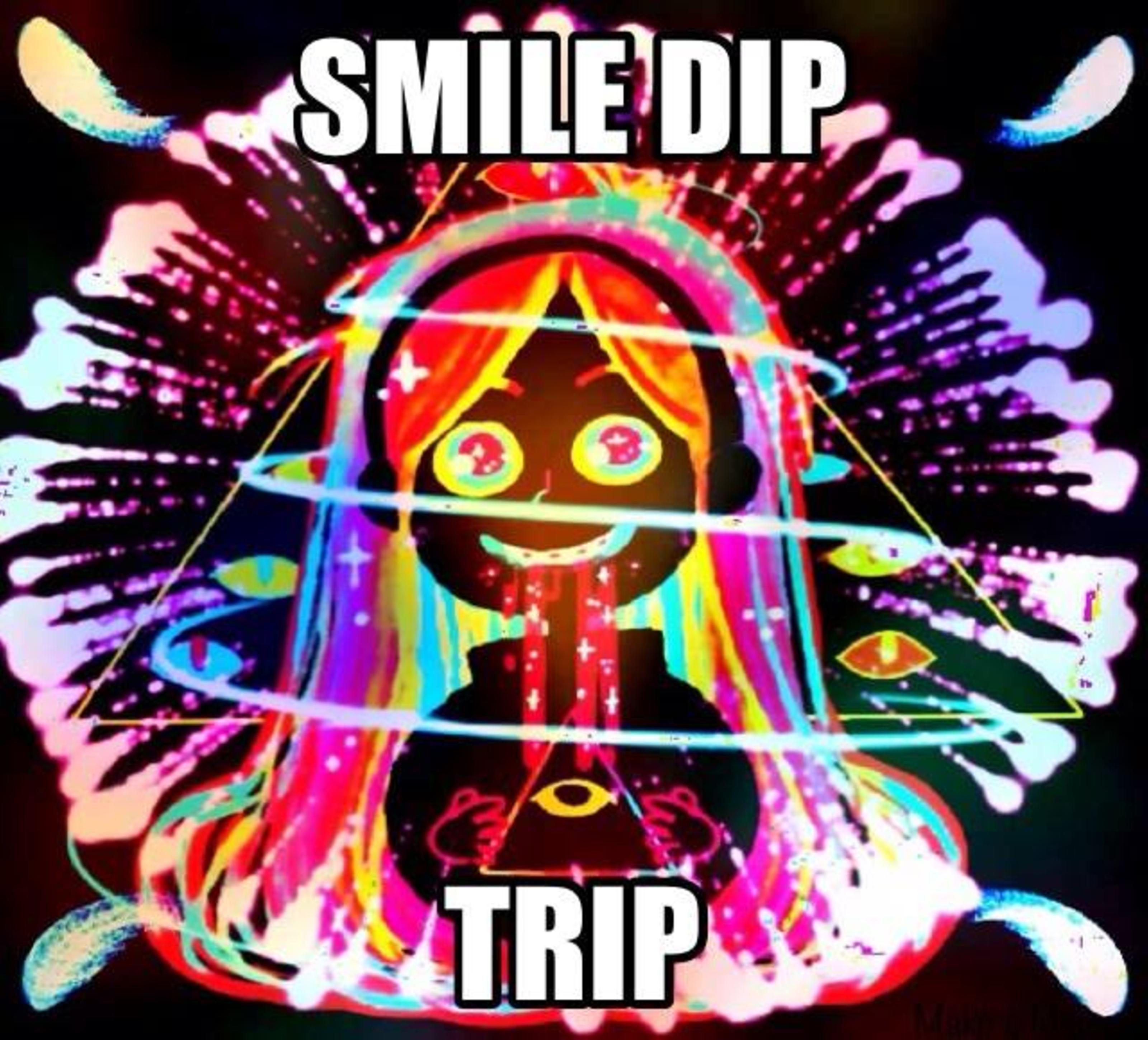 smile dip trip