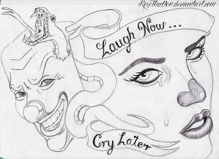 Download laugh now, cry later 2 by RoyThaDon on DeviantArt