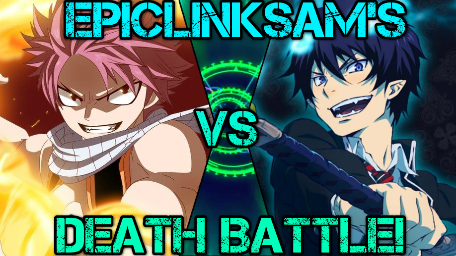 CLAIM: Natsu Dragneel vs Rin Okumura by EpicLinkSam