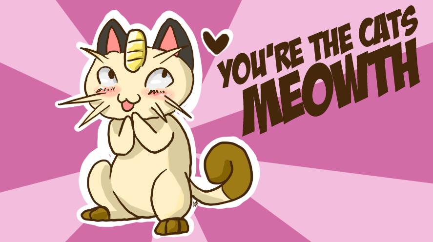 You're the Cats Meowth by bwfe on DeviantArt
