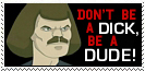 Be A Dude Stamp by Carthoris