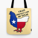 Crazy Chicken Lady of Texas Tote Bag