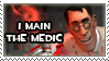 I Main the Medic Stamp by Disdainful-Loni