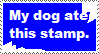 my_dog_ate_this_stamp____by_panthiguar.png