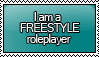 I am a FREESTYLE Roleplayer Stamp by KisumiKitsune