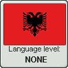Albanian language level NONE by TheFlagandAnthemGuy