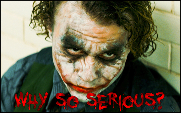 Image result for why so serious