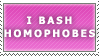 Bash Homophobes Stamp by Spikytastic