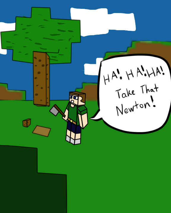 Minecraft TAKE THAT NEWTON by AnimationsByRobert on DeviantArt