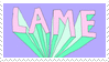 lame_stamp_by_soapboxxer-d7rco6f.png