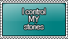 I Control MY Stories Stamp by KisumiKitsune