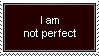I am not Perfect by Faeth-design