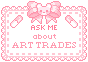 [Menhera] Ask Me About Art Trades by King-Lulu-Deer