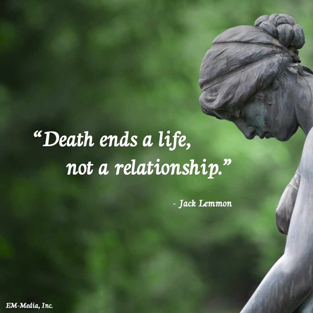 Quote Death Ends Life not Relationship by rabidbribri