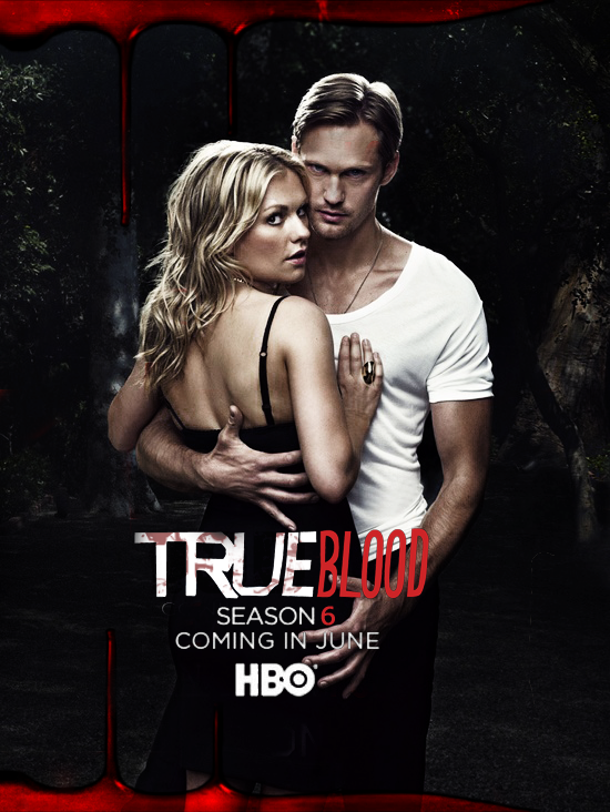 True Blood 6 Poster by AH4GFX on DeviantArt