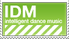 IDM - Intelligent Dance Music by orian-stamps