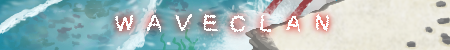 waveclan_banner_by_alopiidae-dbe03x0.png