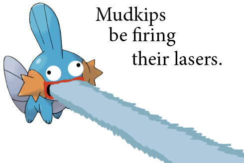 Image result for mudkip fires his lazer