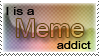 i_is_a_meme_addict_stamp_by_tori_no_uta.png