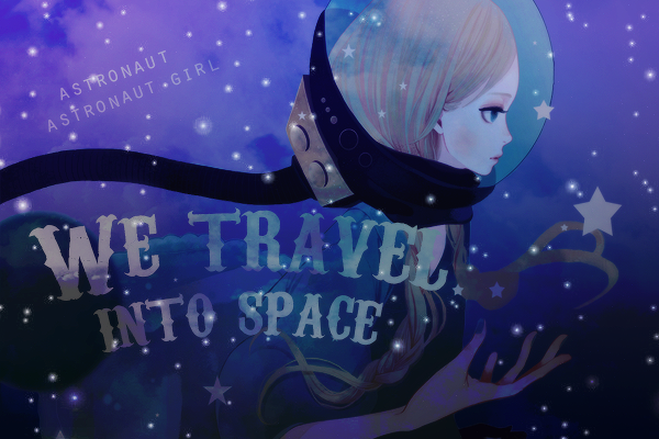 we_travel_into_space_by_xarinomi-dcnkt3p