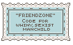 No Such Thing As Friendzone Stamp by StampMakerLKJ