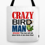 Crazy bird man tote bag