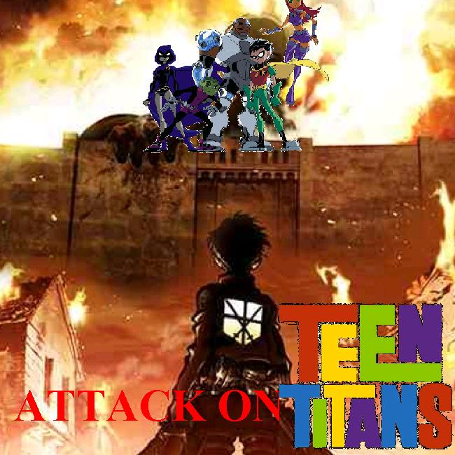 Attack On Teen Titans