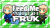 Feed me with FrUk by ChokorettoMilku