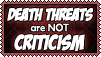Death Threats Are Not Criticism by AnScathMarcach