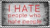 i_hate_people_who_hate_people_by_allyalltheway-d59ce5d.jpg