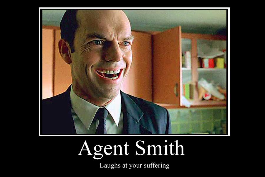 agent_smith_demotivator_by_party9999999-d341sge.jpg