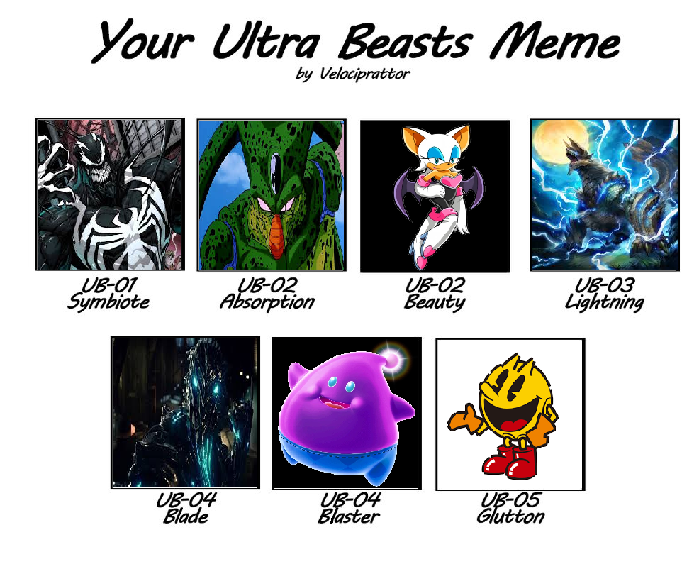 My Ultra Beasts Meme By KeybladeMagicDan On DeviantArt