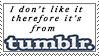 Stamp: It's from Tumblr by Azrael-Legna