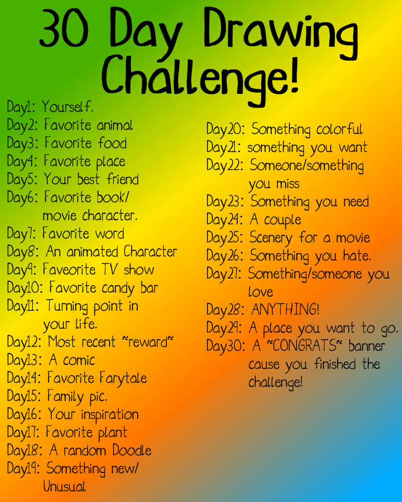 30 Day Challenge! by CASEwazLYIN on DeviantArt